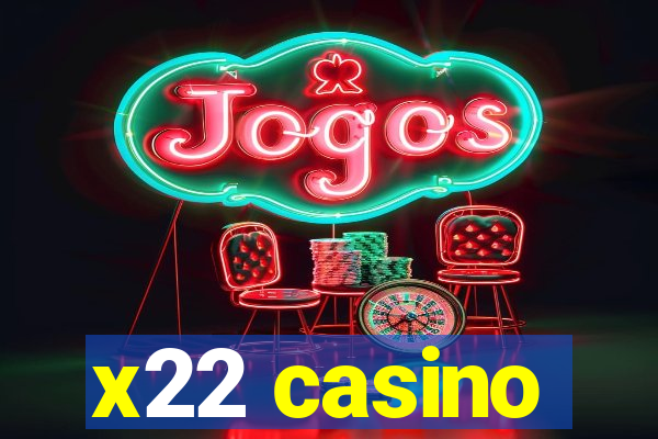 x22 casino